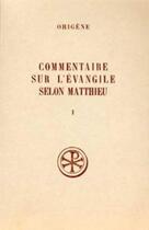 Couverture du livre « Commentaire sur Saint Matthieu t.1 ; livres X-XI » de Saint Jerome aux éditions Cerf