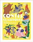 Couverture du livre « Contes classiques racontés par Vincent Fernandel » de Emmanuelle Lepetit et Charlotte Molas aux éditions Fleurus
