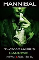 Couverture du livre « Hannibal » de Thomas Harris aux éditions Albin Michel