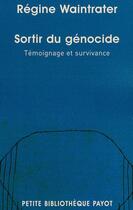 Couverture du livre « Sortir du génocide ; témoignage et survivance » de Regine Waintrater aux éditions Payot