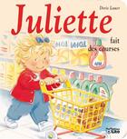 Couverture du livre « Juliette fait des courses » de Doris Lauer aux éditions Lito