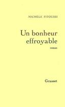 Couverture du livre « Un bonheur effroyable » de Michèle Fitoussi aux éditions Grasset Et Fasquelle