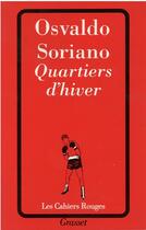 Couverture du livre « Quartiers d'hiver » de Osvaldo Soriano aux éditions Grasset