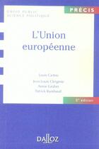 Couverture du livre « L'Union Europeenne » de Louis Cartou aux éditions Dalloz