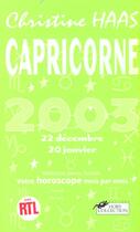 Couverture du livre « Capricorne 2003 ; Votre Horoscope Mois Par Mois » de Christine Haas aux éditions Hors Collection