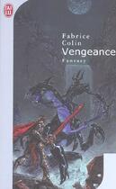 Couverture du livre « Vengeance » de Fabrice Colin aux éditions J'ai Lu