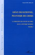 Couverture du livre « Grace du relationnel, pesanteur des choses - la formation du concept de force dans la physique moder » de Ben Jaballah Hamadi aux éditions Editions L'harmattan