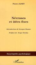 Couverture du livre « Névroses et idées fixes t.1 » de Pierre Janet aux éditions Editions L'harmattan