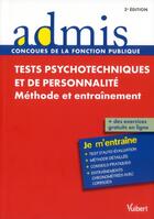Couverture du livre « Tests psychotechniques et de personnalité ; je m'entraîne (2e édition) » de Ghyslaine Benoist et Sonia Deschamps aux éditions Vuibert