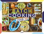 Couverture du livre « Batch cooking simplifié ; préparez le we, c'est pret pour la semaine ! » de Zoe Armbruster aux éditions Mango