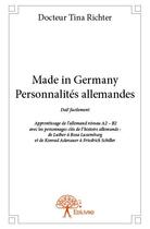 Couverture du livre « Made in germany ; personnalités allemandes » de Tina Richter aux éditions Edilivre