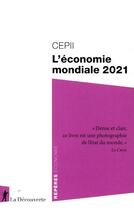 Couverture du livre « L'économie mondiale (édition 2021) » de  aux éditions La Decouverte