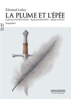 Couverture du livre « La plume et l'épée » de Edouard Leduc aux éditions Complicites