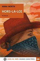 Couverture du livre « Hors-la-loi » de Anna North aux éditions Voir De Pres