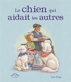 Couverture du livre « Le chien qui aidait les autres » de Lisa Papp aux éditions Circonflexe