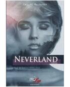 Couverture du livre « Neverland » de Emilie Malburny aux éditions Lilys