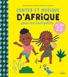 Couverture du livre « Contes et musique d'afrique pour les tout-petits » de Mbodj/De Wilde aux éditions Milan