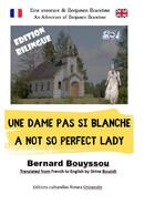 Couverture du livre « A not so perfect lady une dame pas si blanche : Edition bilingue » de Bouyssou Bernard aux éditions Riviera University