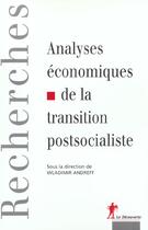 Couverture du livre « Analyse économique de la transition postsocialiste » de Wladimir Andreff aux éditions La Decouverte