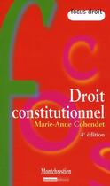Couverture du livre « Droit constitutionnel (4ème édition) » de Marie-Anne Cohendet aux éditions Lgdj