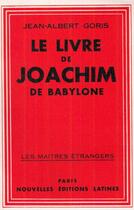 Couverture du livre « Le livre de Joachim de Babylone » de Goris Jean-Albert aux éditions Nel