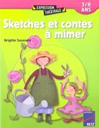 Couverture du livre « Sketches et contes à mimer » de Brigitte Saussard aux éditions Retz