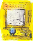 Couverture du livre « Barcelo » de Jean-Marie Del Moral aux éditions Actes Sud