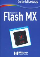 Couverture du livre « Flash Mx » de Francois Houste aux éditions Micro Application
