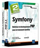 Couverture du livre « Symfony ; maitrisez le developpement PHP avec le framework Symfony » de Olivier Heurtel et Thierry Boulanger aux éditions Eni