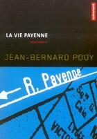 Couverture du livre « La Vie Payenne » de Jean-Bernard Pouy aux éditions Autrement