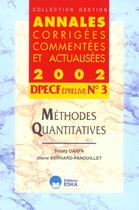 Couverture du livre « Dpecf n 3 methodes quantitatives annales corrigees 2002 » de Danfa aux éditions Eska