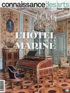Couverture du livre « Hotel de la marine » de Connaissance Des Art aux éditions Connaissance Des Arts