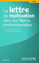 Couverture du livre « La lettre de motivation pour les filières professionnelles (2e édition) » de Fabien Lemercier aux éditions Studyrama