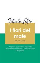 Couverture du livre « Scheda libro i fiori del male di Charles Baudelaire (analisi letteraria di riferimento e riassunto c » de  aux éditions Paideia Educazione