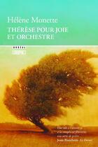 Couverture du livre « Thérèse pour joie et orchestre » de Helene Monette aux éditions Boreal