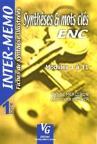 Couverture du livre « Synthèses et mots clés ; ENC ; modules 1 à 11 » de Sybille Merceron et Alexandra Mesner aux éditions Vernazobres Grego