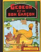 Couverture du livre « Gédéon est un bon garçon » de Benjamin Rabier aux éditions Hoebeke
