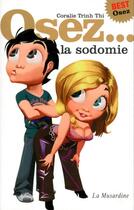 Couverture du livre « La sodomie » de Coralie Trinh Thi aux éditions La Musardine