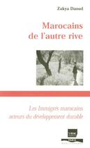 Couverture du livre « Marocains de l'autre rive » de Zakya Daoud aux éditions Paris-mediterranee