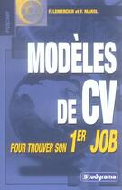 Couverture du livre « Modèles de cv pour trouver son 1er job » de F Lemercier et F Marol aux éditions Studyrama