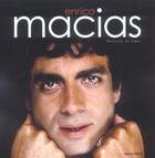 Couverture du livre « Enrico macias, musicien du coeur » de Macias Enrico aux éditions Horizon Illimite