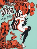 Couverture du livre « Miss va-nu-pieds » de Sylvie Fontaine aux éditions Tanibis