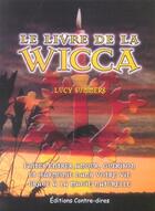 Couverture du livre « Le livre de la wicca » de Summers Lucy aux éditions Contre-dires