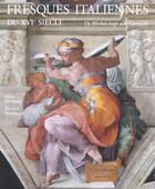 Couverture du livre « Fresques italiennes du xvieme siecle » de Kliemann et Rohlmann aux éditions Citadelles & Mazenod