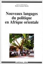 Couverture du livre « Nouveaux langages du politique en Afrique orientale » de Wip aux éditions Karthala