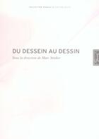 Couverture du livre « Du dessein au dessin » de Marc Streker aux éditions Lettre Volee