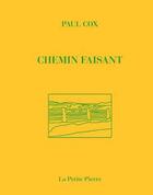 Couverture du livre « Chemin faisant » de Paul Cox aux éditions La Pierre D'alun