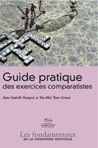 Couverture du livre « Guide pratique des exercices comparatistes » de  aux éditions Presses De La Sorbonne Nouvelle