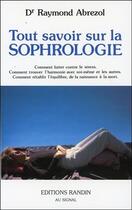 Couverture du livre « Tout savoir sur la sophrologie » de Raymond Abrezol aux éditions Ambre