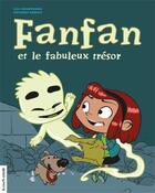 Couverture du livre « Fanfan et le fabuleux trésor » de Lili Chartrand et Mathieu Benoit aux éditions Les Editions De La Courte Echelle